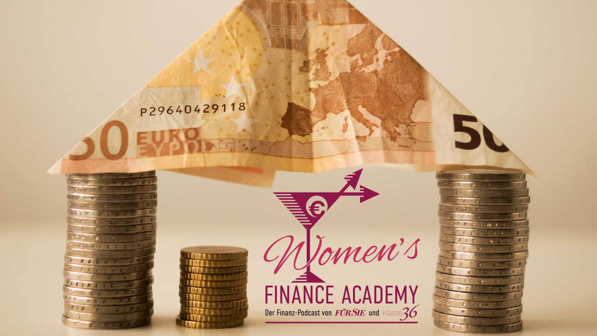 FÜR SIE Women's Finance Academy Podcast - Folge 3
