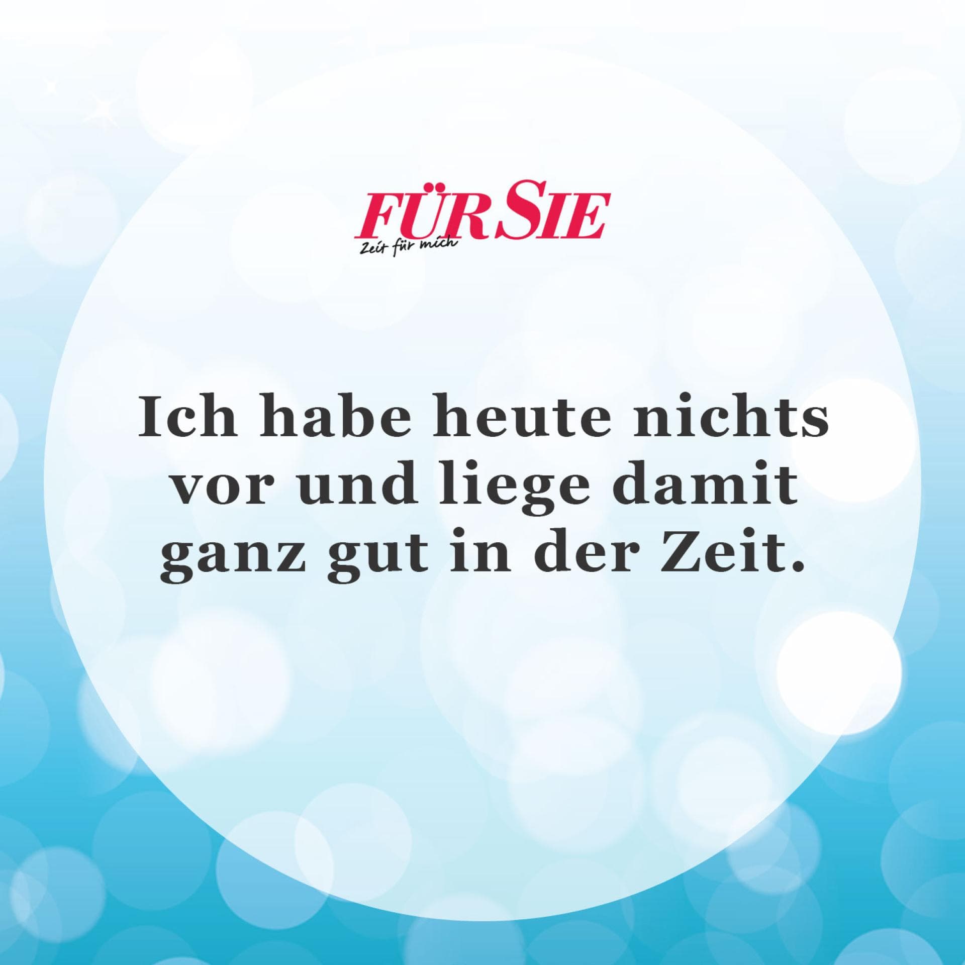 Unser Spruch des Tages für den 22. Mai
