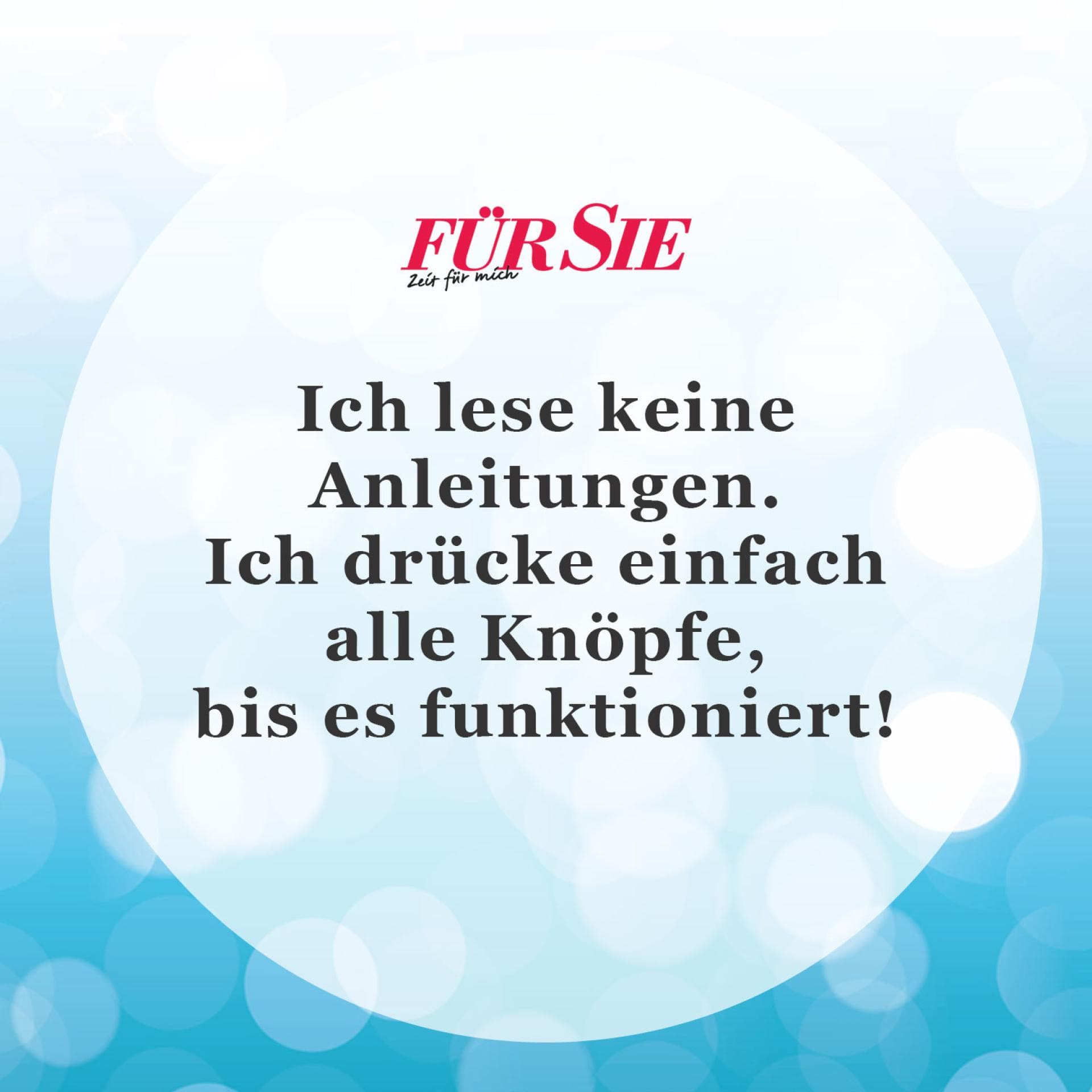 Unser Spruch des Tages für den 7. Mai