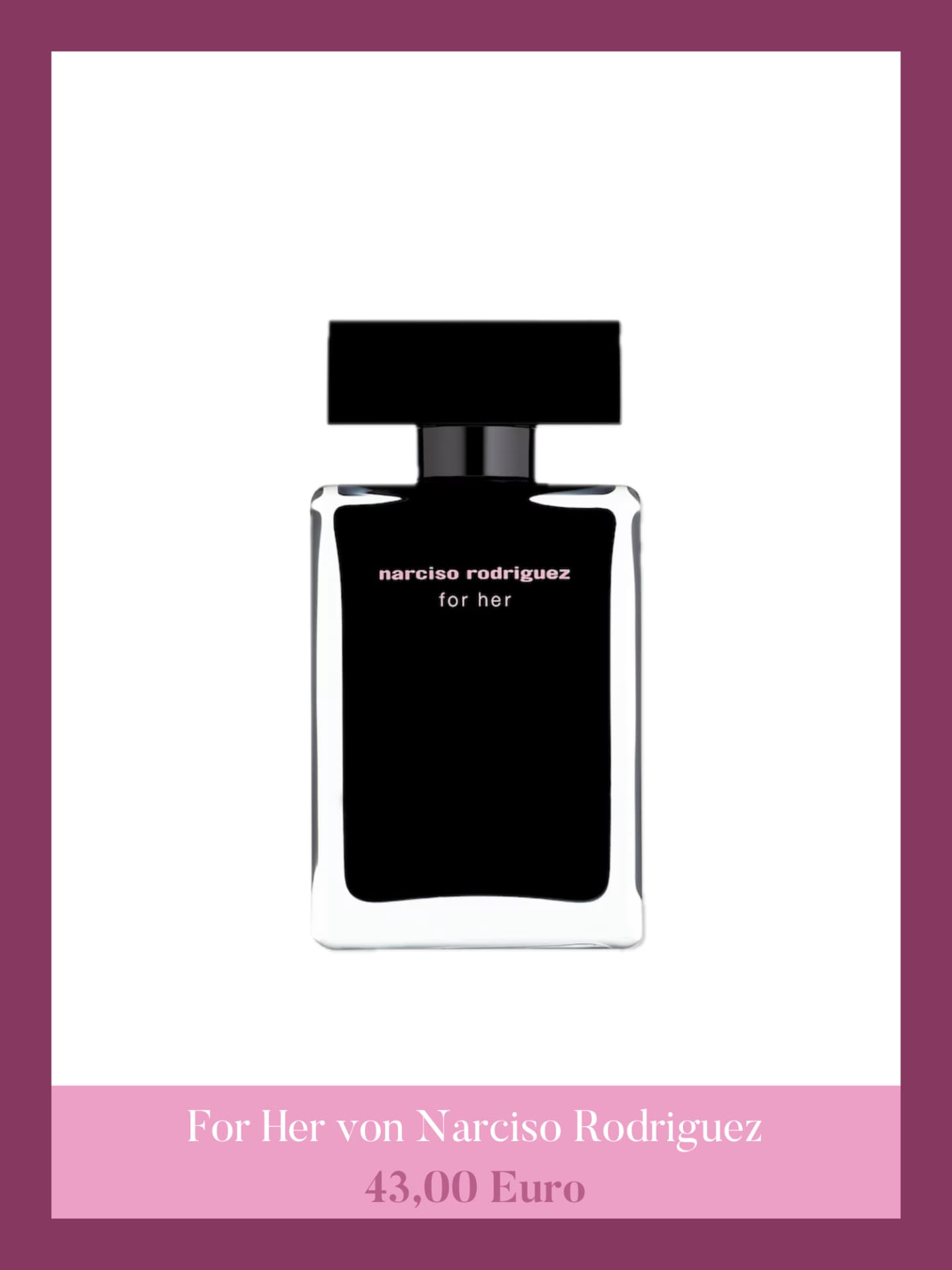 For Her von Narciso Rodriguez