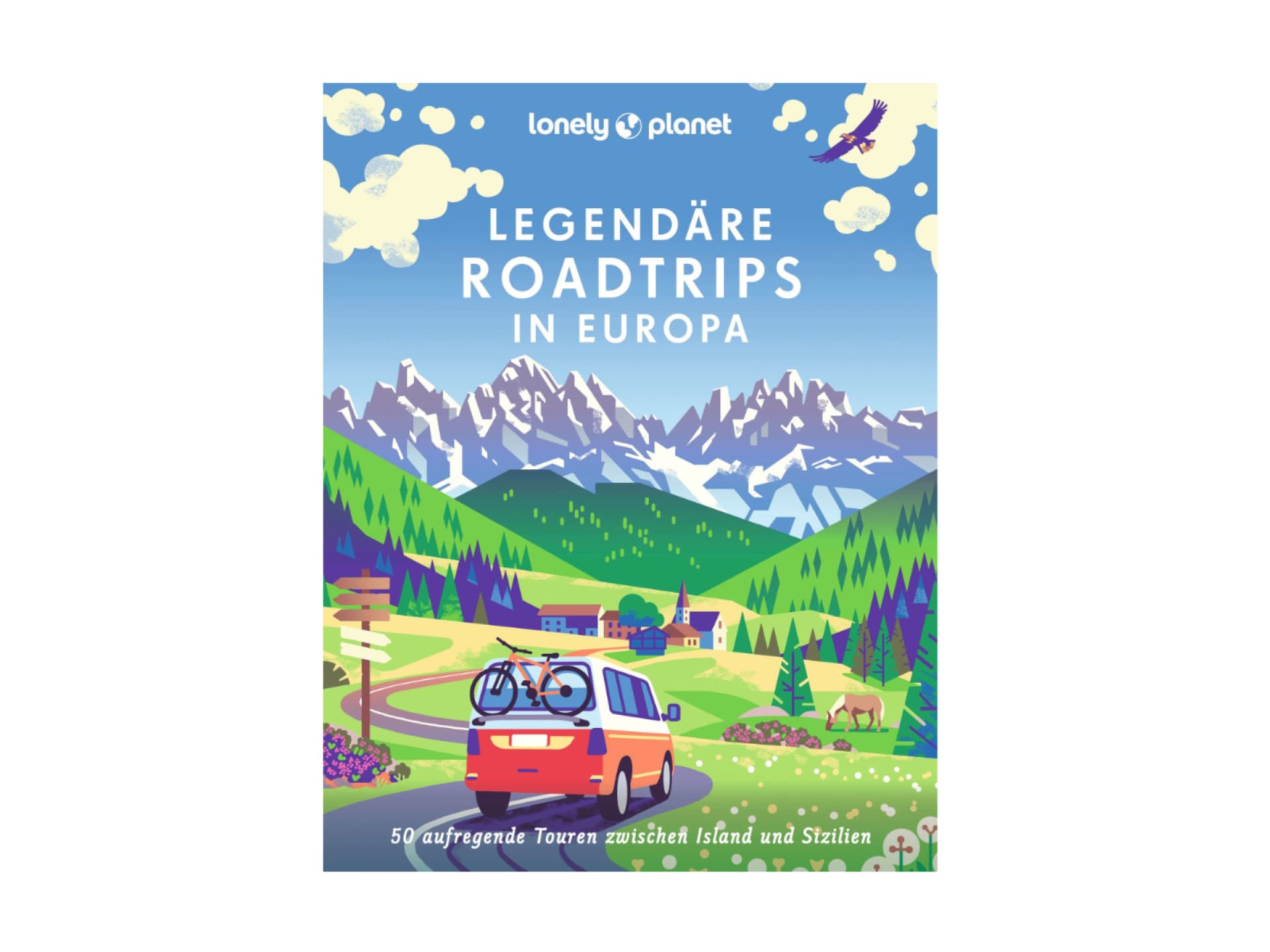 Legendäre Roadtrips in Europa 