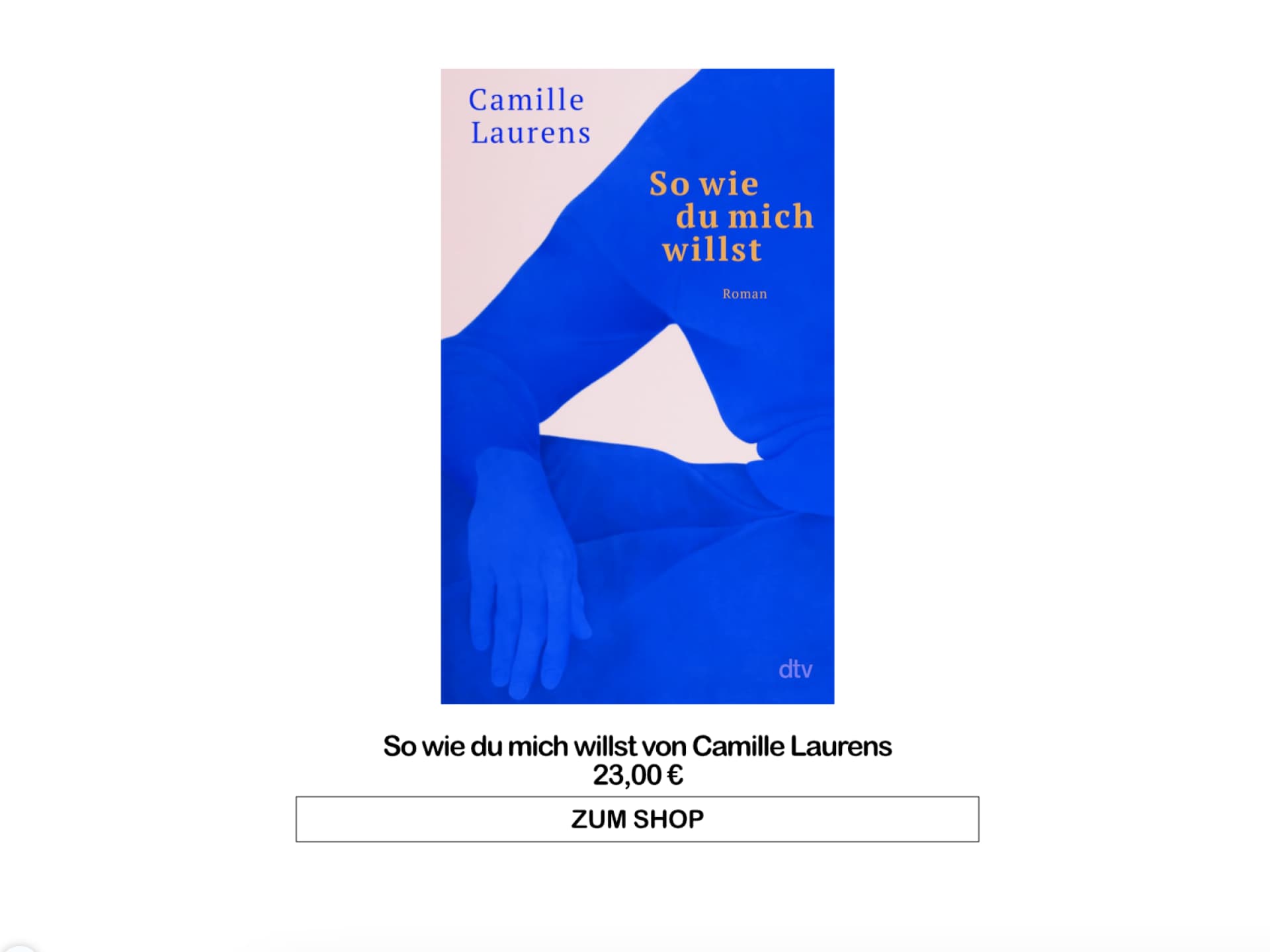 So wie du mich willst von Camille Laurens