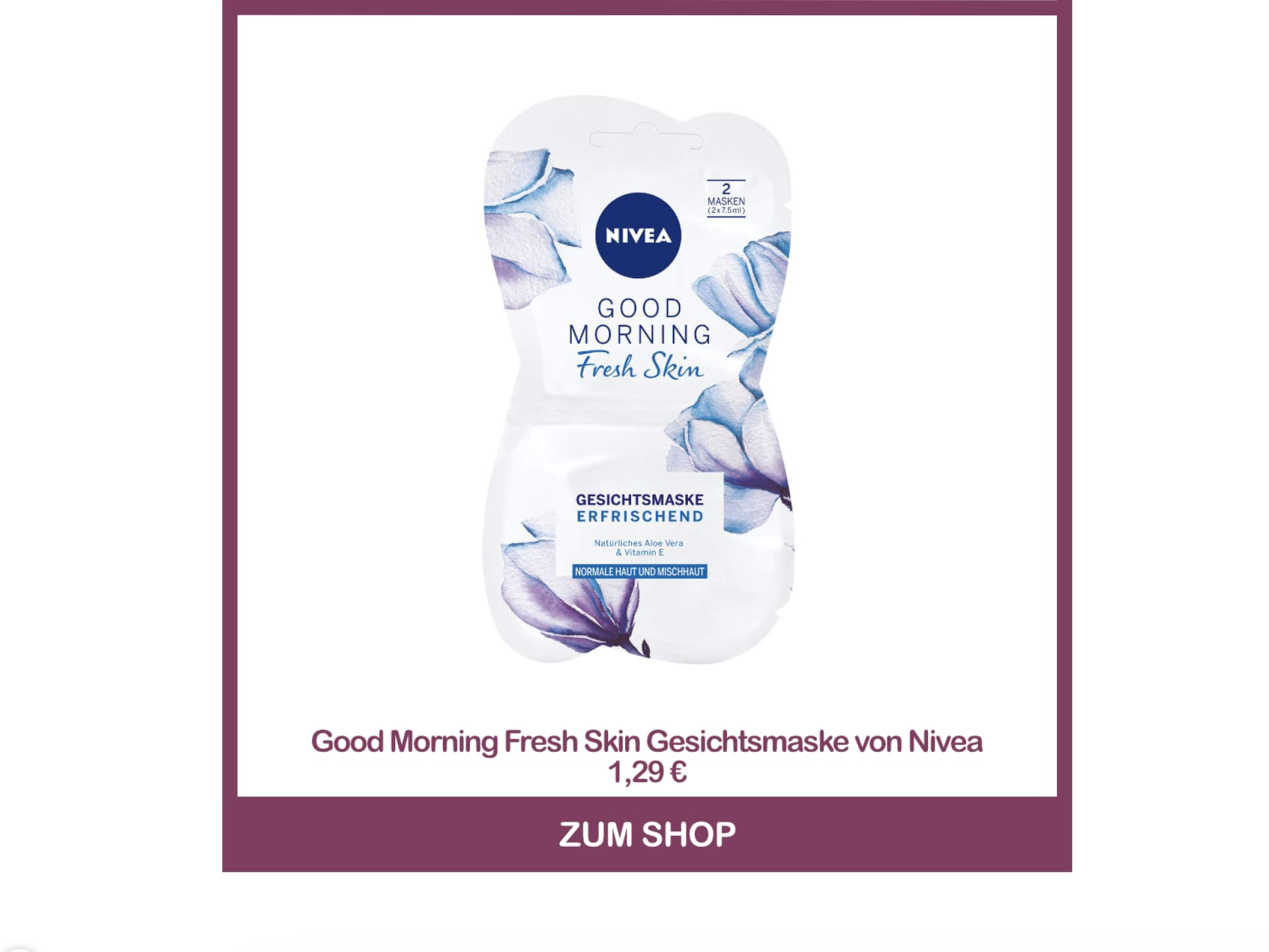 Beste Gesichtsmaske aus der Drogerie - Good Morning Fresh Skin Maske von Nivea