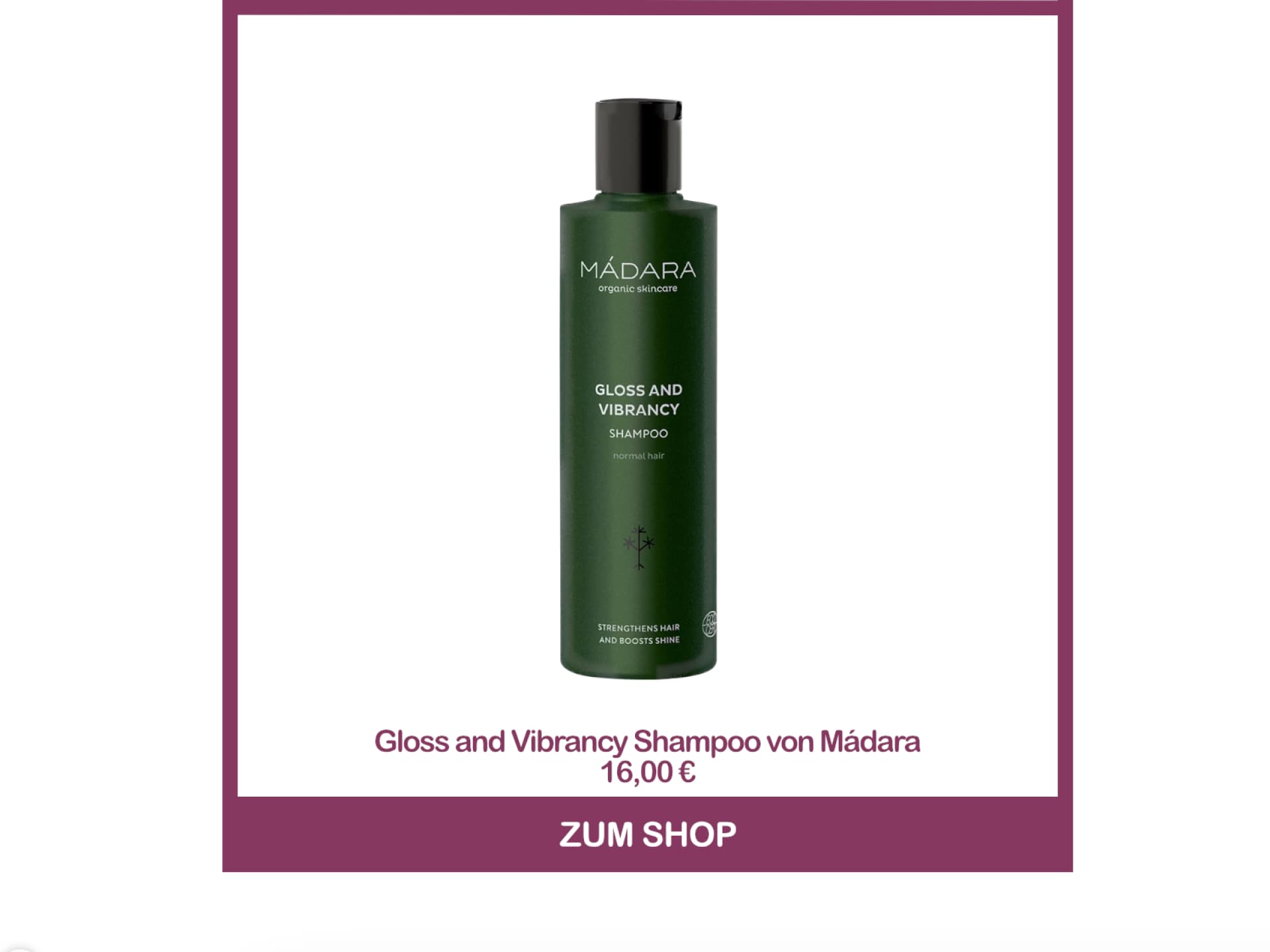 Bestes Naturkosmetik-Shampoo für glanzlose Haare - Gloss and Vibrancy von Mádara