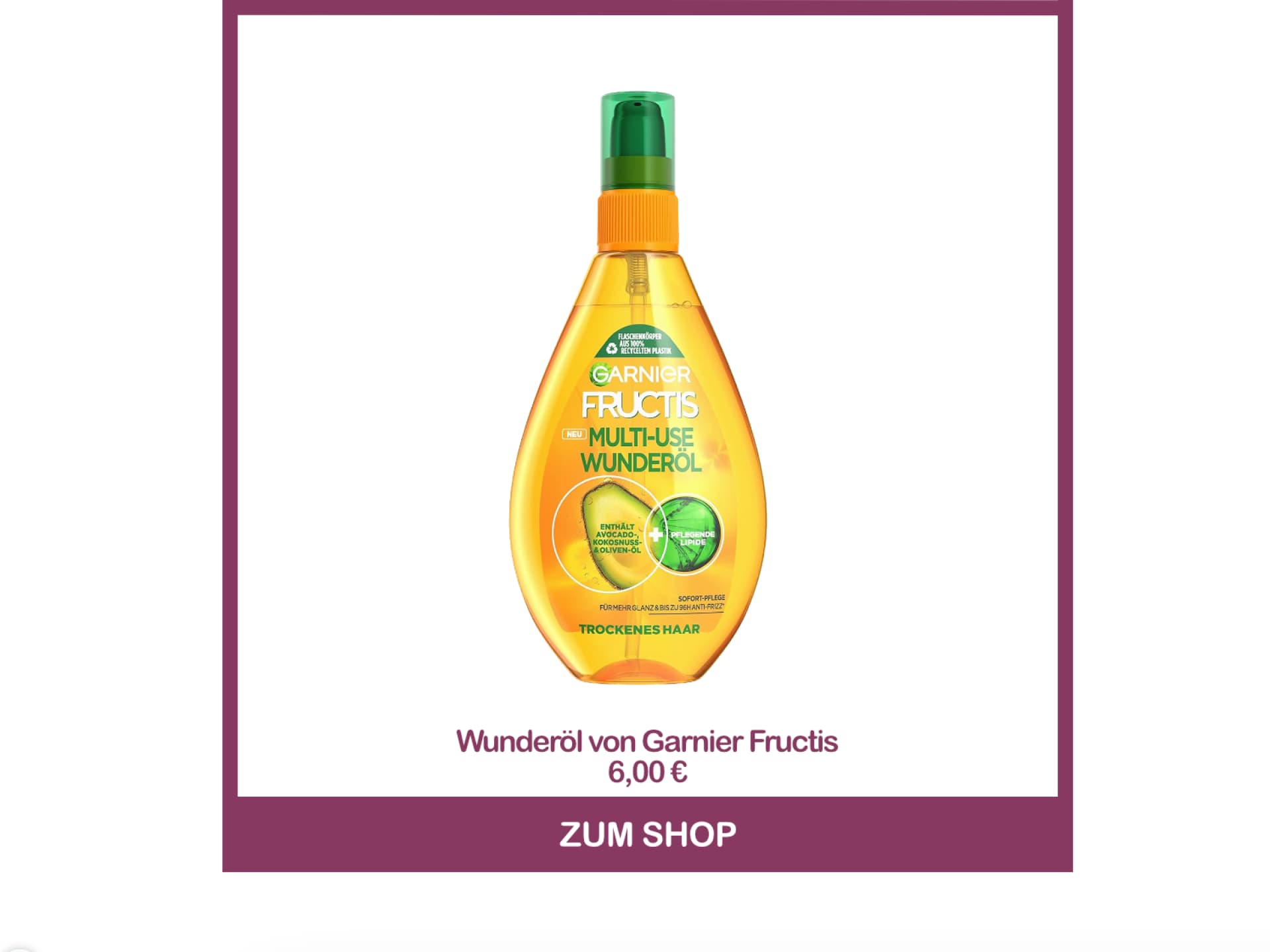 Bestes Haaröl von dm - Wunderöl Haaröl von Garnier Fructis