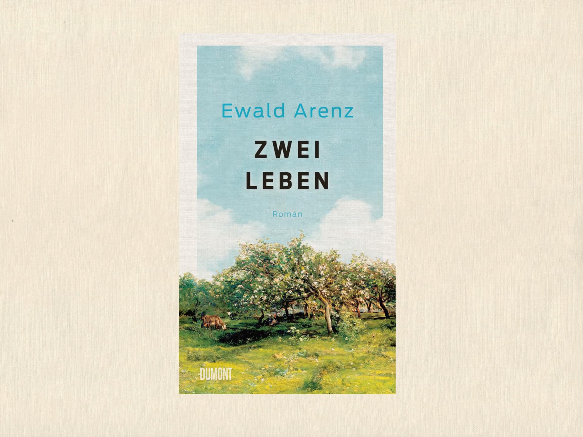 Zwei Leben von Ewald Arenz Roman Zwei Leben von Ewald Arenz
