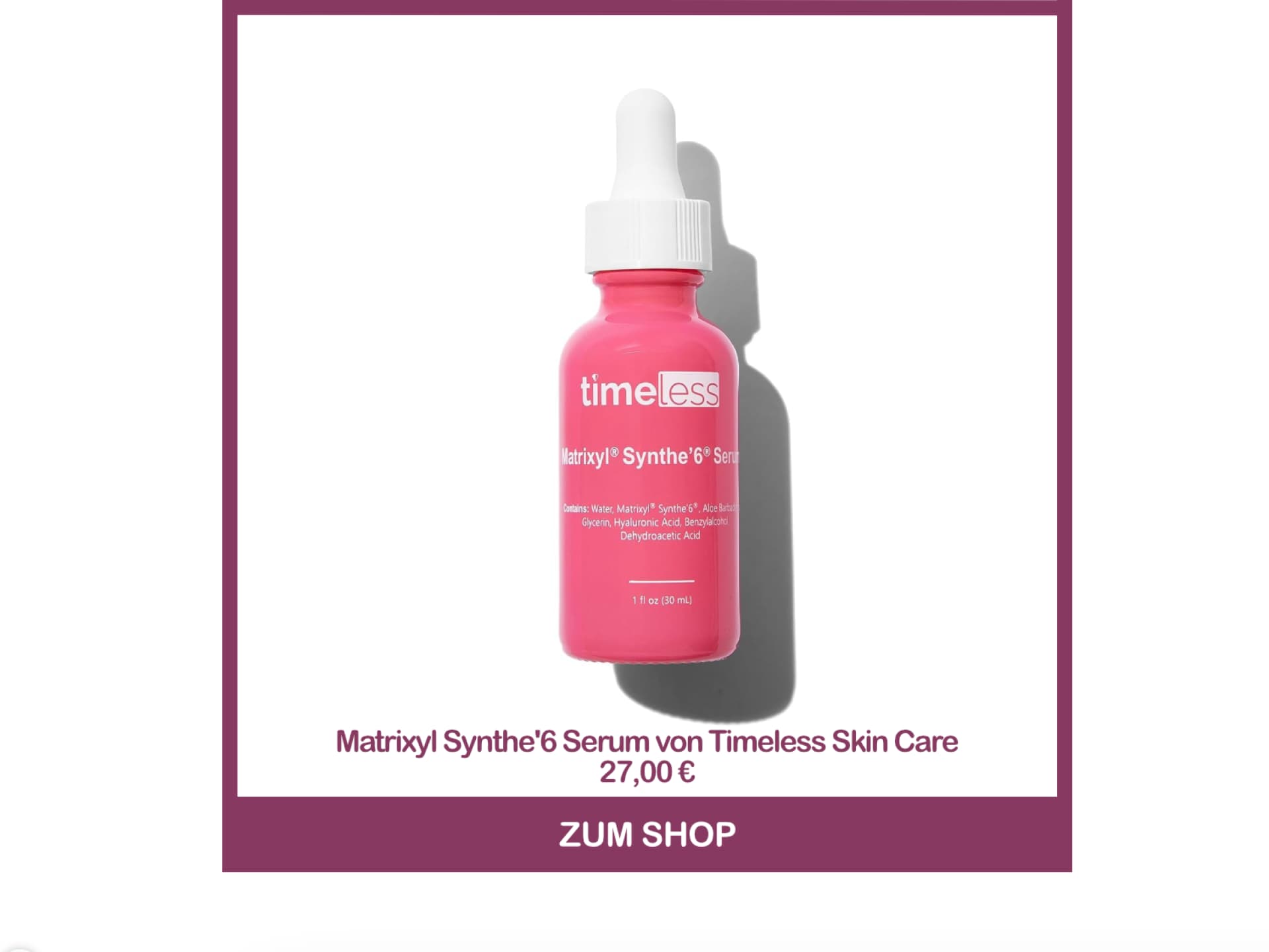 Matrixyl Synthe'6 Serum von Timeless Skin Care