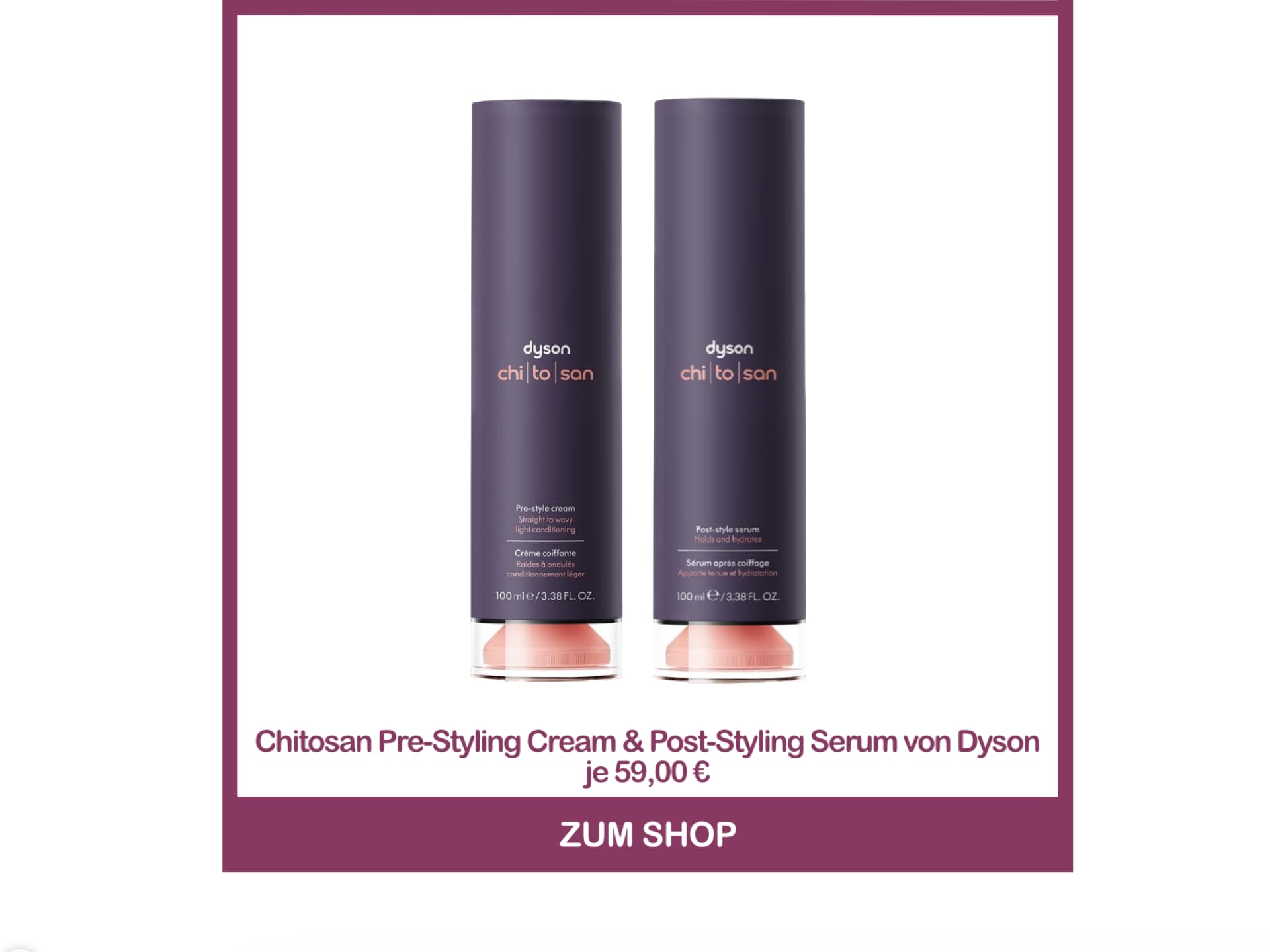 Dyson Chitosan Erfahrungen - Chitosan Pre-Styling Cream und Post-Styling Serum von Dyson