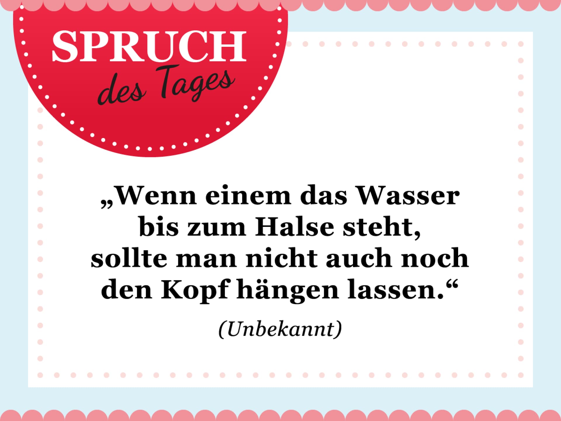 Spruch des Tages für den Februar