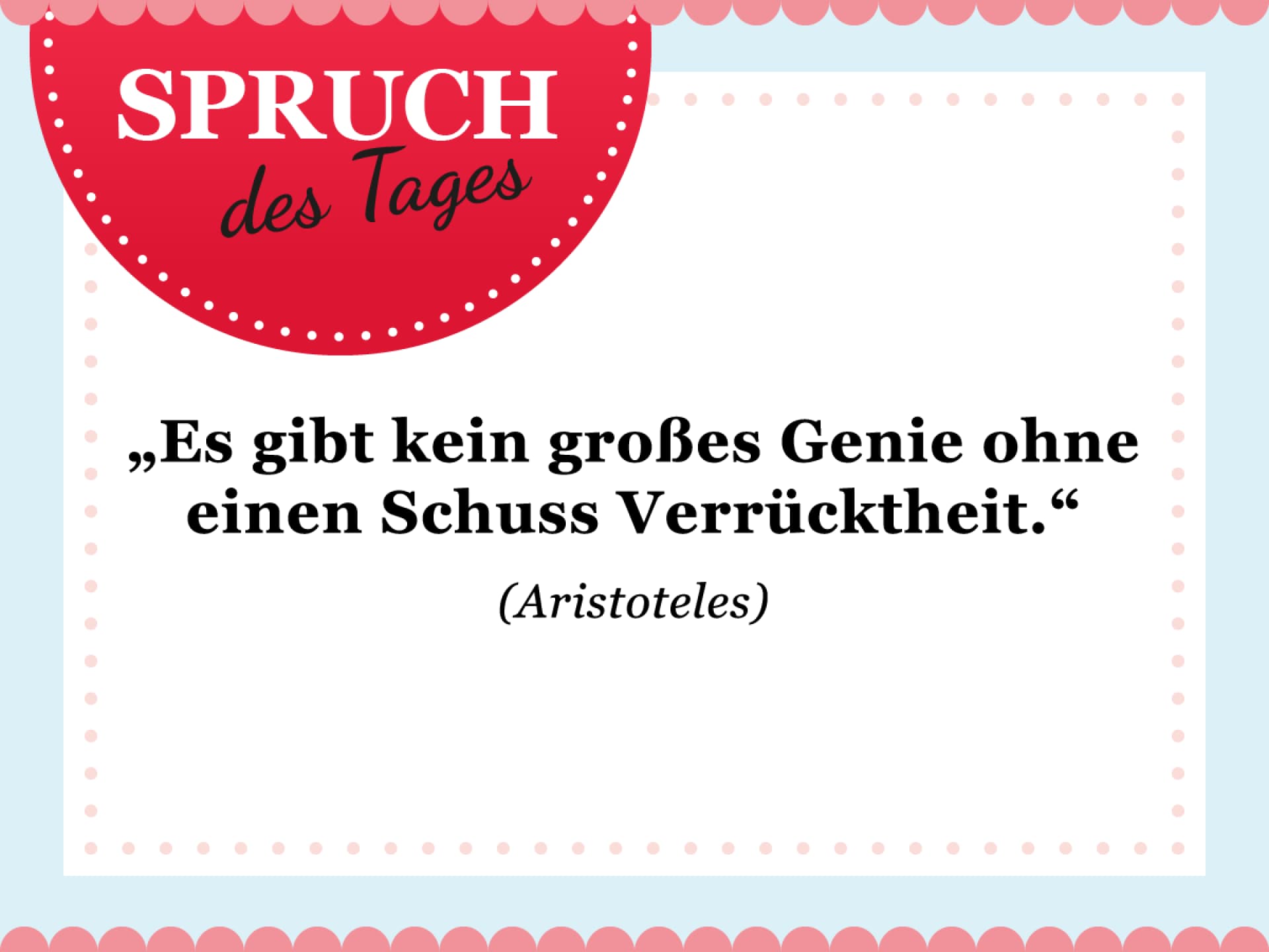 Spruch des Tages für den Februar