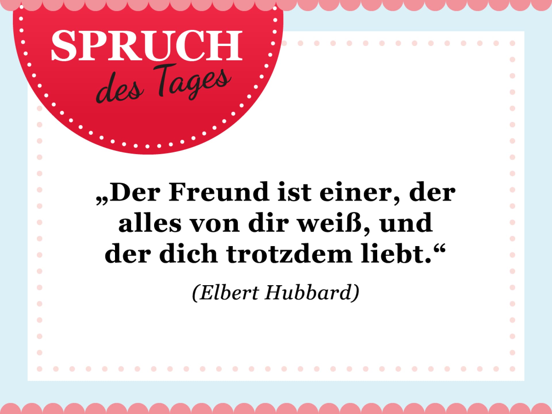 Spruch des Tages für den Februar
