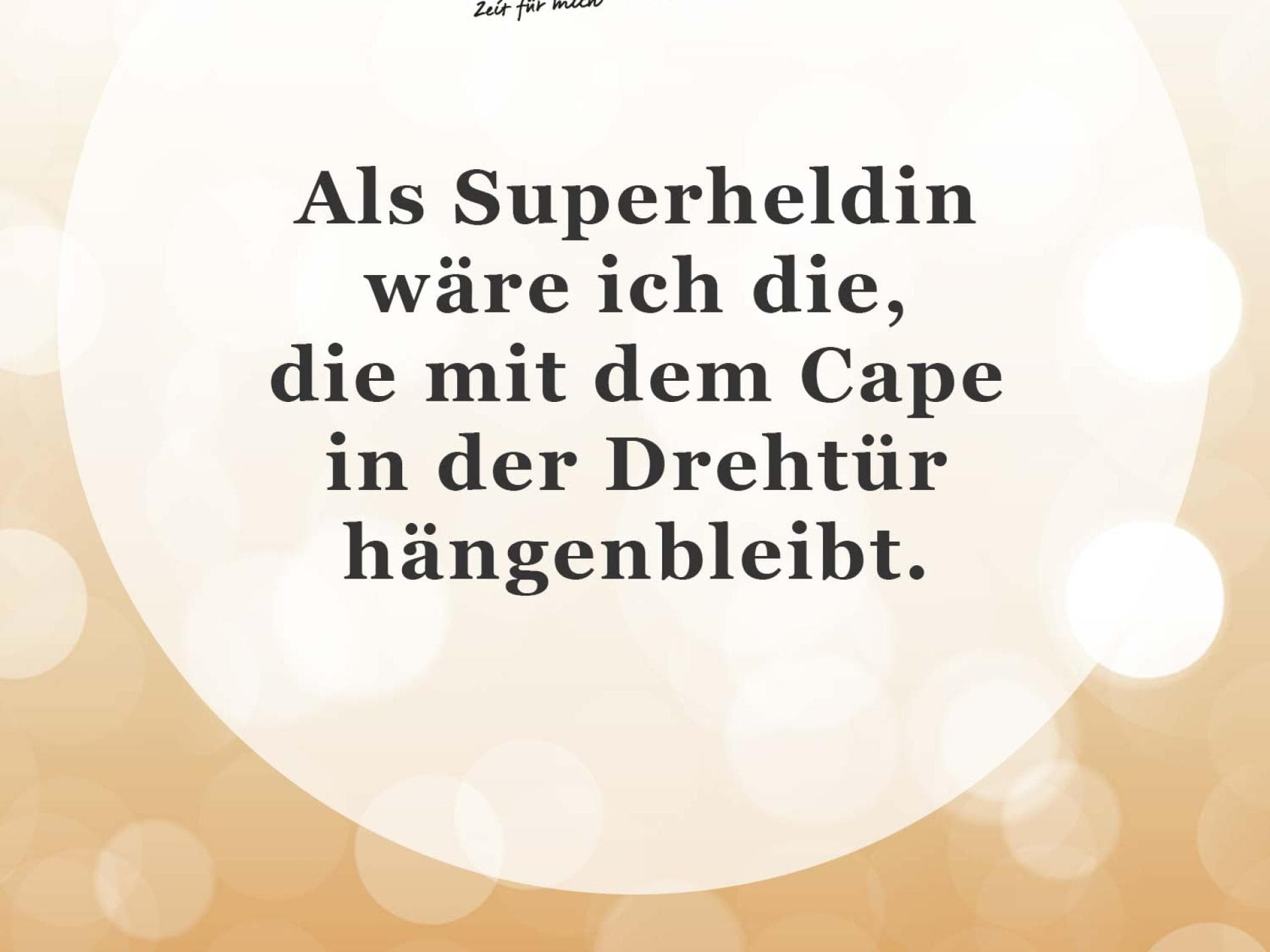 Unser Spruch des Tages für den 11. September