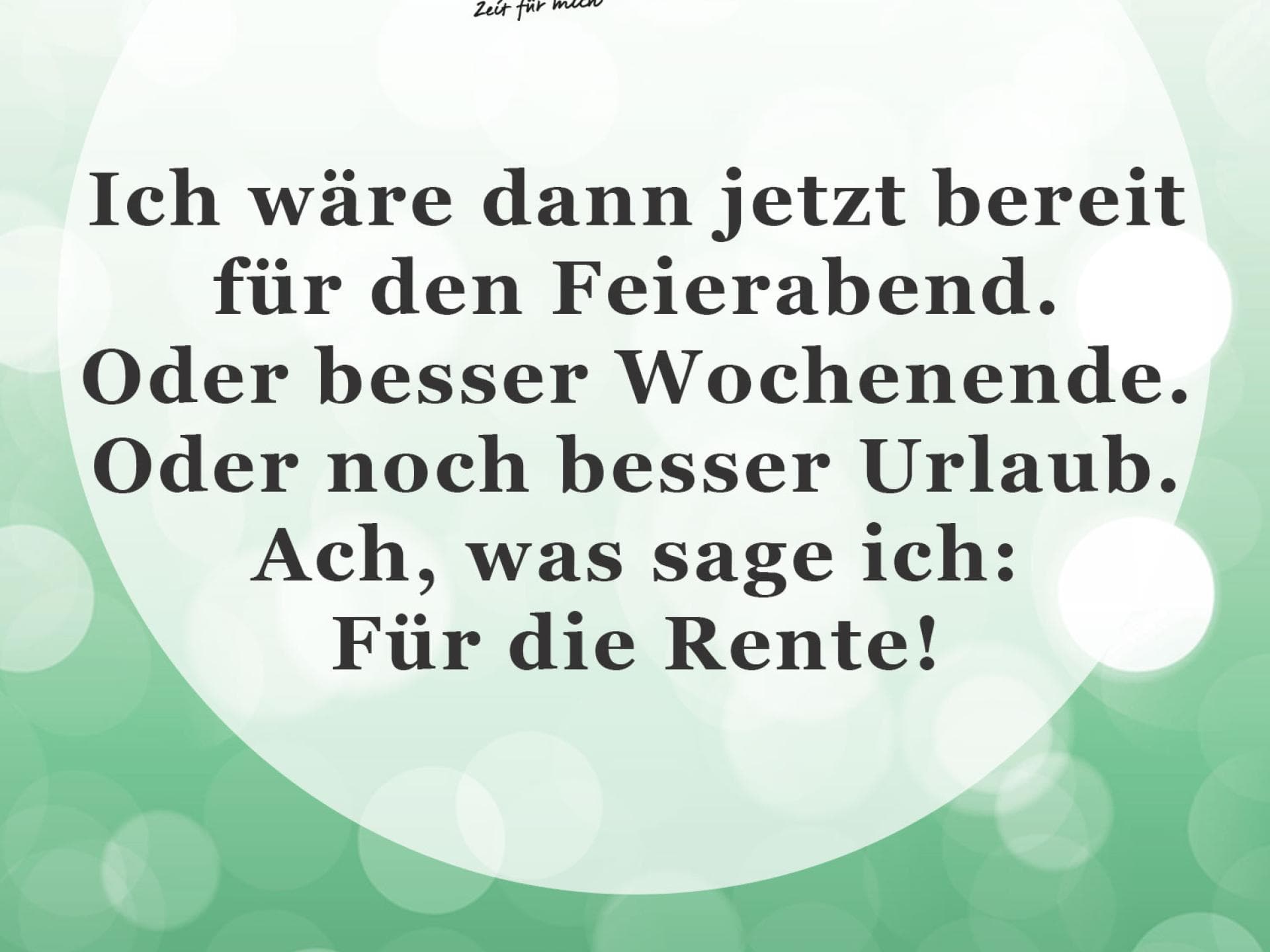 Unser Spruch des Tages für den 14. Februar 