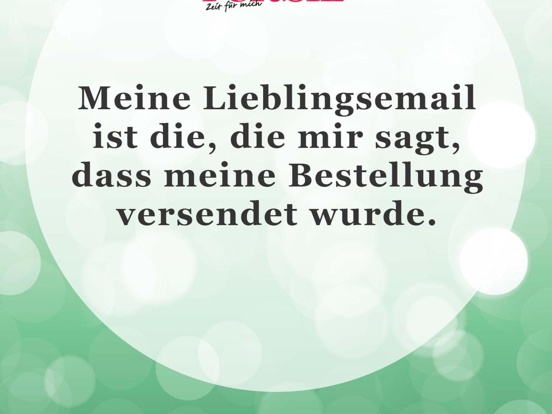 Unser Spruch des Tages für den 4. September