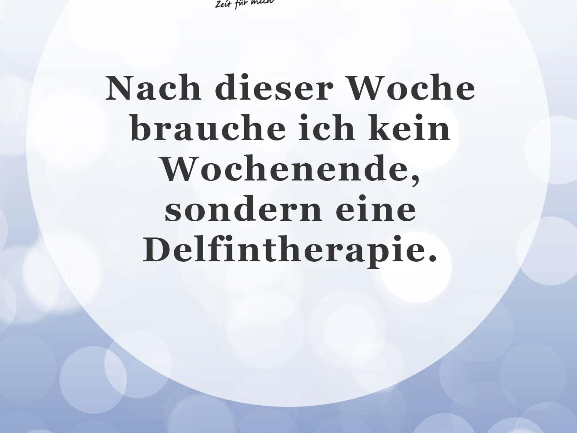 Unser Spruch des Tages für den 6. September