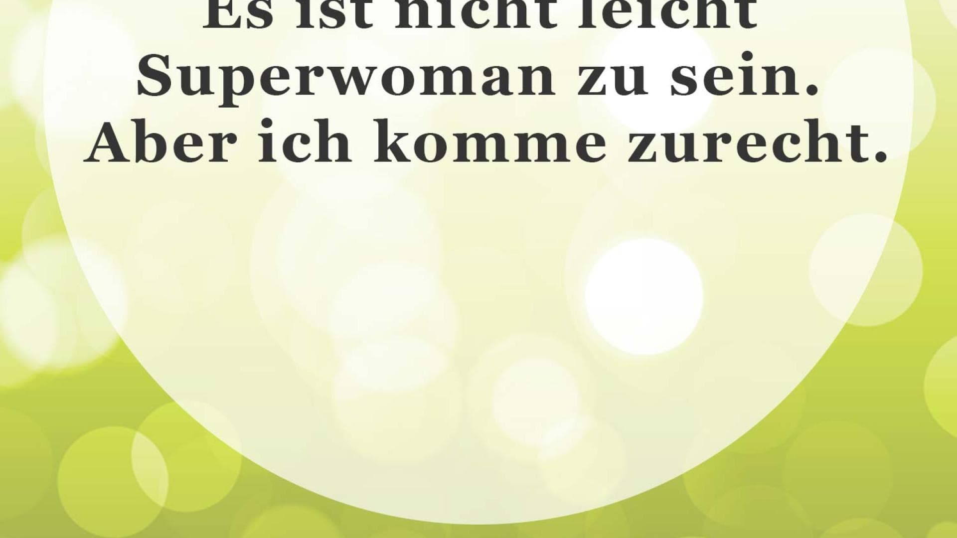 Spruch Des Tages Fur Den August
